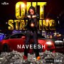 NAVEESH - OUTSTANDING - SINGLE #ITUNES 5/25/18