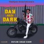 TOPMANN - DAY ANUH DARK - SINGLE #ITUNES 6/19/2020