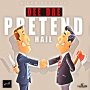 DEE DRE - PRETEND HAIL - SINGLE #ITUNES 2/21/2018 @AICONRECORDS