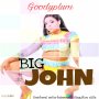 GOODY PLUM - BIG JOHN - SINGLE #ITUNES 10/16/2020. HAPILOS.COM 