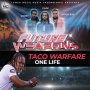 TACO WARFARE - ONE LIFE - SINGLE #ITUNES 8/23/19