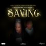 SHAKKA PEE FT. C FOUR - SAVING - SINGLE #ITUNES 10/4/19