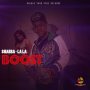 SHABBA LA LA - BOOST - SINGLE #ITUNES 3/13/2020 #APPLEMUSIC #SPOTIFYMUSIC 