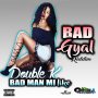 DOUBLE K - BAD MAN MI LIKE - SINGLE #ITUNES 11/3/17