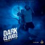 CHRONIC LAW - DARK CLOUDS - SINGLE #ITUNES 7/17/2020 #PREORDER 7/3/2020