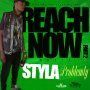 STYLA PROBLEMLY - REACH NOW PT. 2 (REFIX) - SINGLE #ITUNES 9/22/17 @StylaProblemly