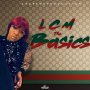 LCM - BASICS - SINGLE #ITUNES 9/14/18 #ANDREOKPRODUCTION