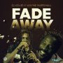 ZJ LIQUID x WAYNE MARSHALL - FADE AWAY - #APPLEMUSIC #SPOTIFY 3/15/2019 @ZJLIQUID