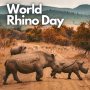 Rhinos are majestic creatures - let's save them on World Rhino Day!