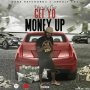 UNRULY CUZ - GET YO MONEY UP - SINGLE #ITUNES 2/7/2020 @UNRULYCUZZZ @DANERAYCHORDS @UNRULYENT #SPOTIFY APPLEMUSIC
