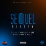 SEQUEL RIDDIM - #ITUNES #SPOTIFY 11/3  @BartleyBLUR @ZAGGAMUSIC 