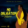 KHIGHLAH - NO OBLIGATION - #APPLEMUSIC #SPOTIFY 9/20/2019 @OvationLab @djfrankcomusic  