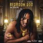 NAIL BORETRU - BEDROOM GOD - #ITUNES 11/15/19