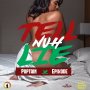 POPTAIN FT. EPIXODE - TELL NUH LIE - SINGLE #ITUNES 6/8/18