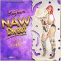 DOVEY MAGNUM - NAW DWEET - SINGLE #ITUNES 5/10/19