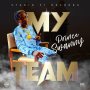 PRINCE SWANNY - MY TEAM - #APPLEMUSIC #SPOTIFY 1/10/2020 @KISKOHYPE