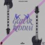 JAHBOY BAILEY - GUITAR RIDDIM (INSTRUMENTAL) - SINGLE #ITUNES 4/10/2020