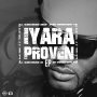 IYARA - PROVEN - EP - #ITUNES #SPOTIFY 5/18/2018 @iyaraang 