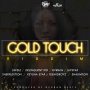 VARIOUS ARTISTS - GOLD TOUCH RIDDIM #ITUNES 1/12/18 @TeamTripleWorks