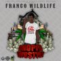 FRANCO WILDLIFE - CHOPPER LIFESTYLE  #APPLEMUSIC #SPOTIFY 8/16/2019 @TEKOVARECORDS @HUSTLEVOICERECORDS4