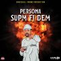 PERSONA - SUPM FI DEM - SINGLE #ITUNES 7/24/2020 @DANCEHALL_PROMO_ #TIDAL #SPOTIFYMUSIC #APPLEMUSIC