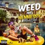 KUSHGAD - WEED AND HENNESSY - SINGLE ITUNES 12/7/18 