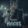 DADDY1 - BOGUS - SINGLE #ITUNES 02/21/2020 