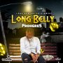PROHGRES - LONG BELLY - SINGLE #ITUNES 5/10/19