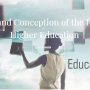 Inception and Conception of the Future with Higher Education