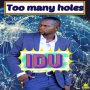 IDU - TOO MANY HOPLES - SINGLE #ITUNES 8/9/19