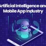 How Artificial Intelligence is Revolutionizing Mobile App Industry