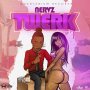 NERVZ - TWERK - SINGLE #ITUNES 11/22/19