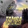 TAMBA - VIEW THE PLACE #ITUNES #SPOTIFY 12/22 @thisisTAMBA 