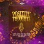 POSITIVE THOUGHTS RIDDIM - JAHMIEL, TEEJAY, GAGE #ITUNES 3/8/19 @JayCrazie_rec