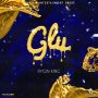 RYGIN KING - GLU - SINGLE #ITUNES 10/25/2020 HAPILOS.COM