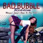 BAD BUBBLE RIDDIM - #APPLEMUSIC #ITUNES 5/31/2019 @alanzorecords 