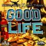 NANO-TECH & GIIO TYRANT - GOOD LIFE - SINGLE #ITUNES 5/24/19