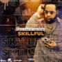 SQUASH & VYBZ KARTEL - SKILLFUL REMIX - SINGLE #ITUNES 08/28/2020