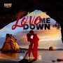 BUSY SIGNAL - LOVE ME DOWN - #APPLEMUSIC #SPOTIFY 2/22/2019  @SeanizzleMusic @Slockent 