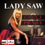 LADY SAW - GUCCI & PRADA - SINGLE #ITUNES 1/26/18 @HILLSMUSIC876