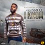 AGENT SASCO - I KNOW - SINGLE #ITUNES 7/13/18 #PREORDER 6/29/18 @AgentSasco