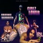 ORIGINAL BADBREED - GIRL LOVER - SINGLE #ITUNES 6/26/2020 #ITUNES #TIDALMUSIC #SPOTIFYMUSIC 