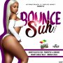 VARIOUS ARTISTS - BOUNCE SUH RIDDIM - BOUNTY KILLER, ESCO, PAMPUTTAE & MORE - #ITUNES 2/2/2018 