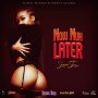 SHAWN STORM - NOW NUH LATER - SINGLE #ITUNES 10/30/2020 @SHAWN_STORM_OFFICIAL @SQUASH6IIXBOSS