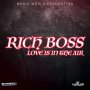 RICH BOSS - LOVE IS IN THE AIR - SINGLE #ITUNES 12/1/17 @jayblacks24