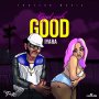 IYARA - GYAL YUH GOOD - SINGLE #ITUNES 2/8/19 @troyton_tm