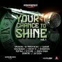 VARIOUS ARTISTS YOUR CHANCE TO SHINE VOL.1 #ITUNES 5/22/2020