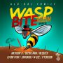 WASP BITE RIDDIM - #APPLEMUSIC #SPOTIFY 3/15/2019  @FAMILYBAL  @GLOWBALFAMILY