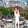 KAPELLA DON - MUST RICH - SINGLE #ITUNES 4/23/2018