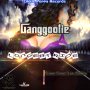 GANGGOOLIE - LONGEST RIDE - SINGLE #ITUNES 12/21/18
